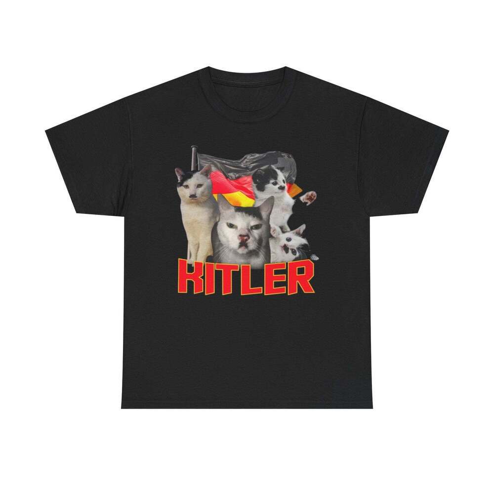 Kitler Cat Funny Graphic Meme Humor Unisex Streetwear Gift T-shirt